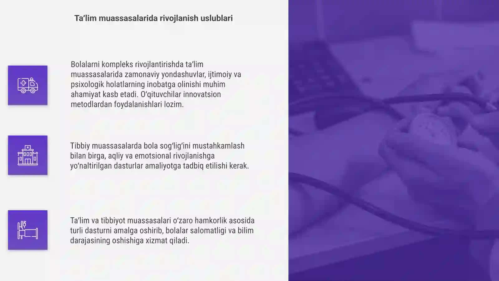 Taʼlim va tibbiy muassasalarda bolalarni kompleks rivojlantirish tamoyillari 4