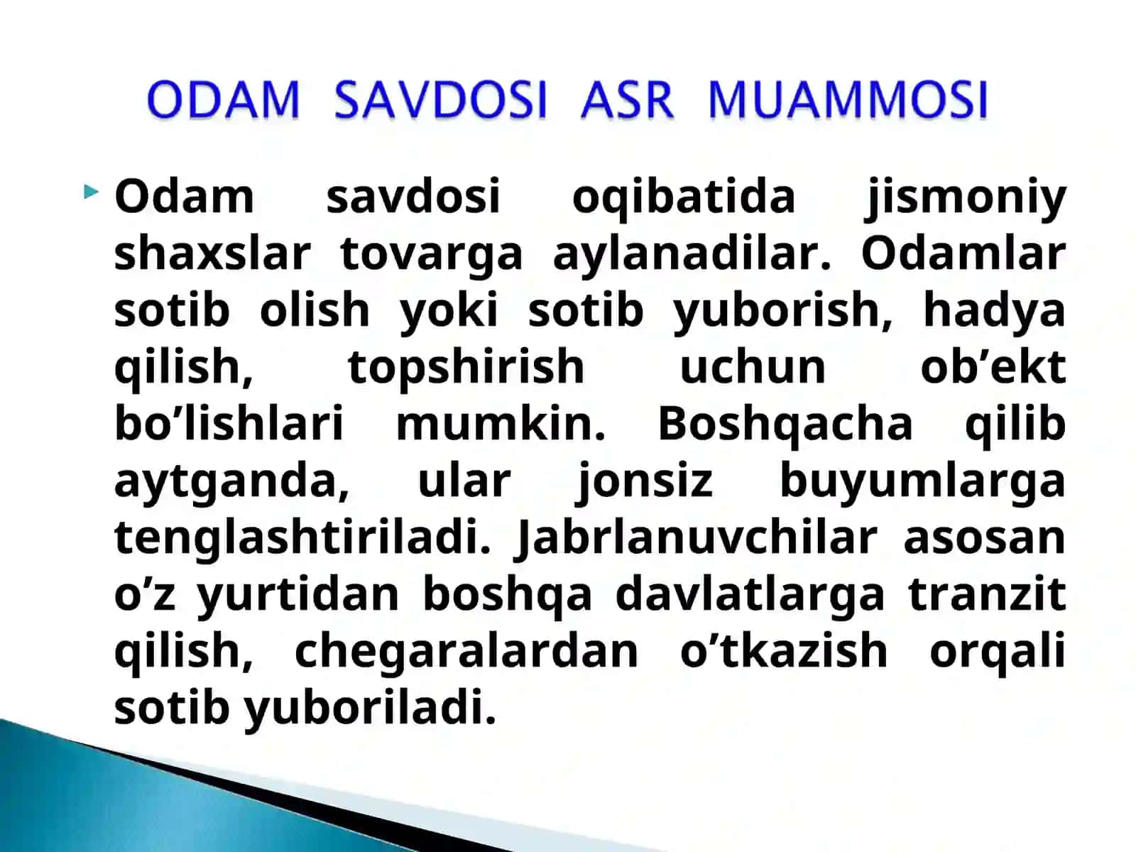"Odam savdosi-asr muammosi" mavzusi yuzasidagi slaydlar 4