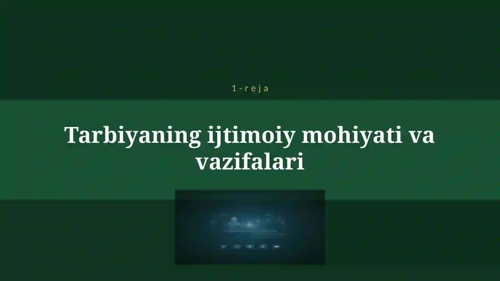 TARBIYA IJTIMOIY HODISA 4