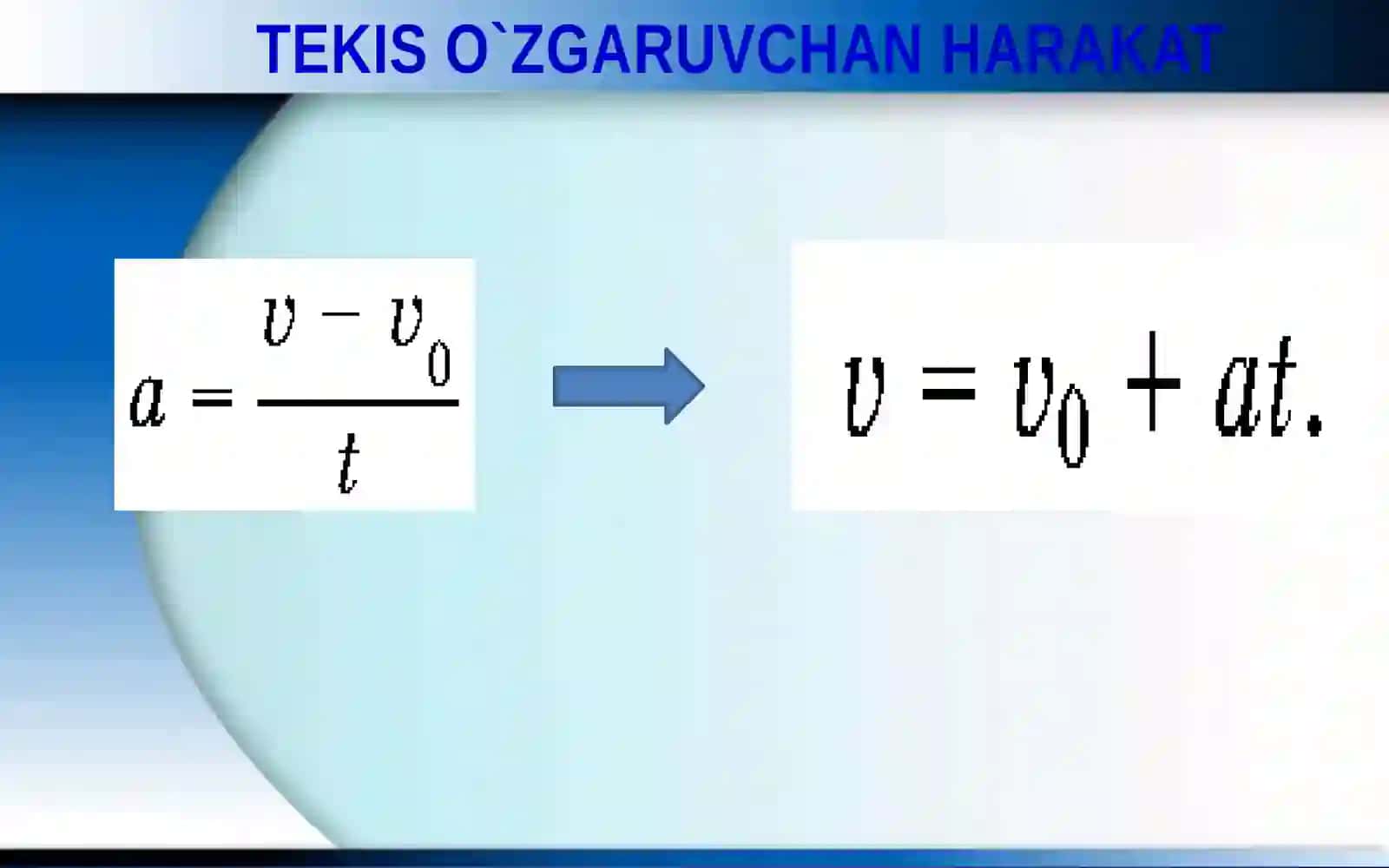 7-sinf Fizikadan dars ishlanma. Tekis о'zgaruvchan harakat tezligi 4