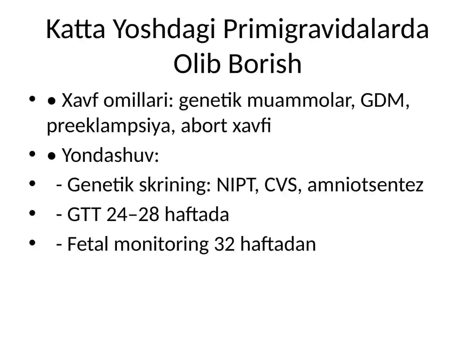 Yosh va Katta Yoshdagi Birinchi Tug‘uvchilarda Homiladorlikni Olib Borish va Tashxislash 4