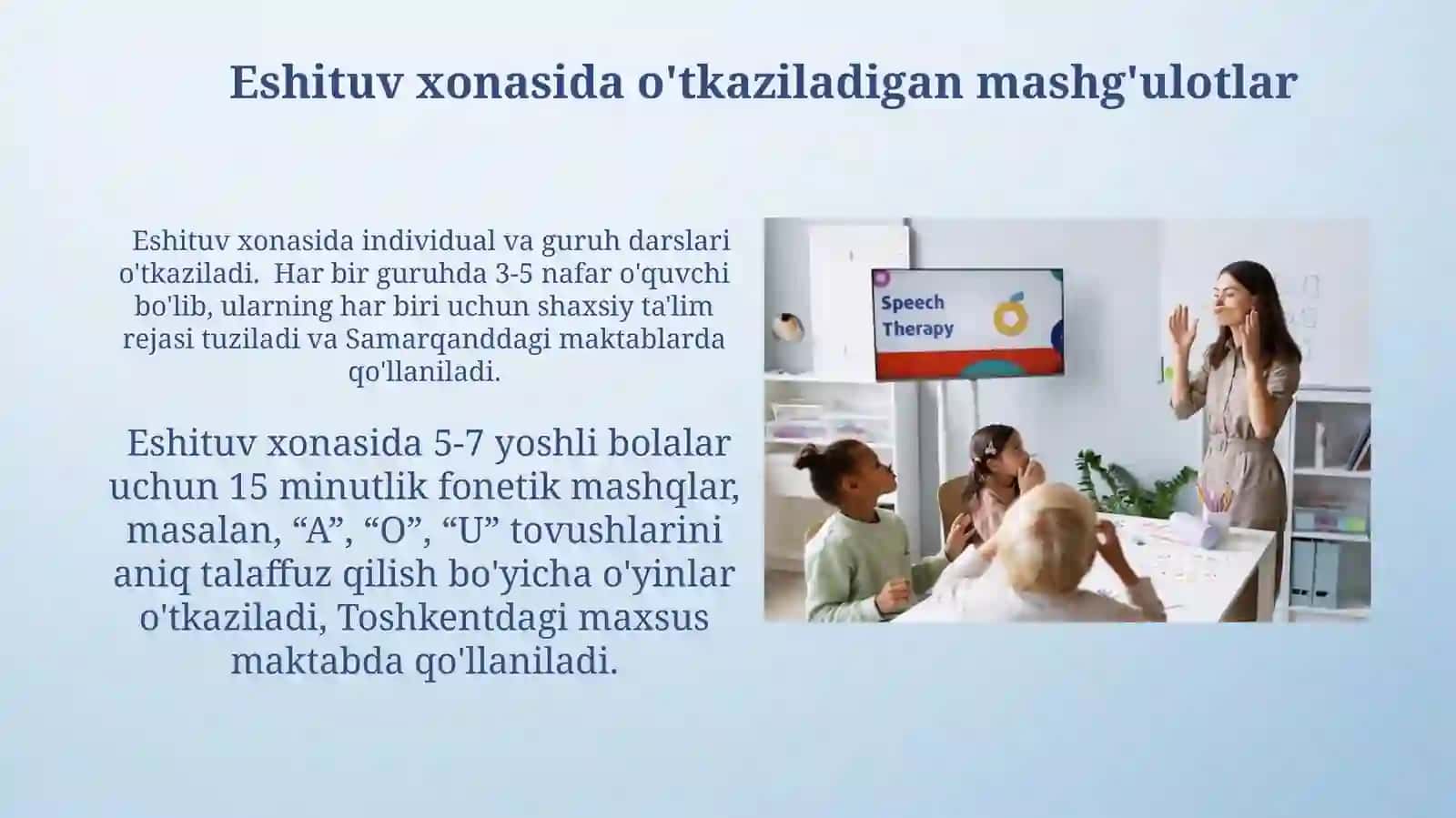 Karlarni talafuzga oʻrgatishni umumiy asosi.Zaif eshituvchilar maktabida eshituv xonasi va vazifasi 4