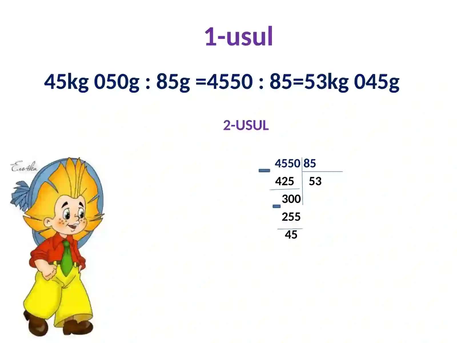 4-sinf Matematikadan 'Uzunlik, og'irlik va vaqt o'lchov birliklarini takrorlash' dars ishlanmasi 4