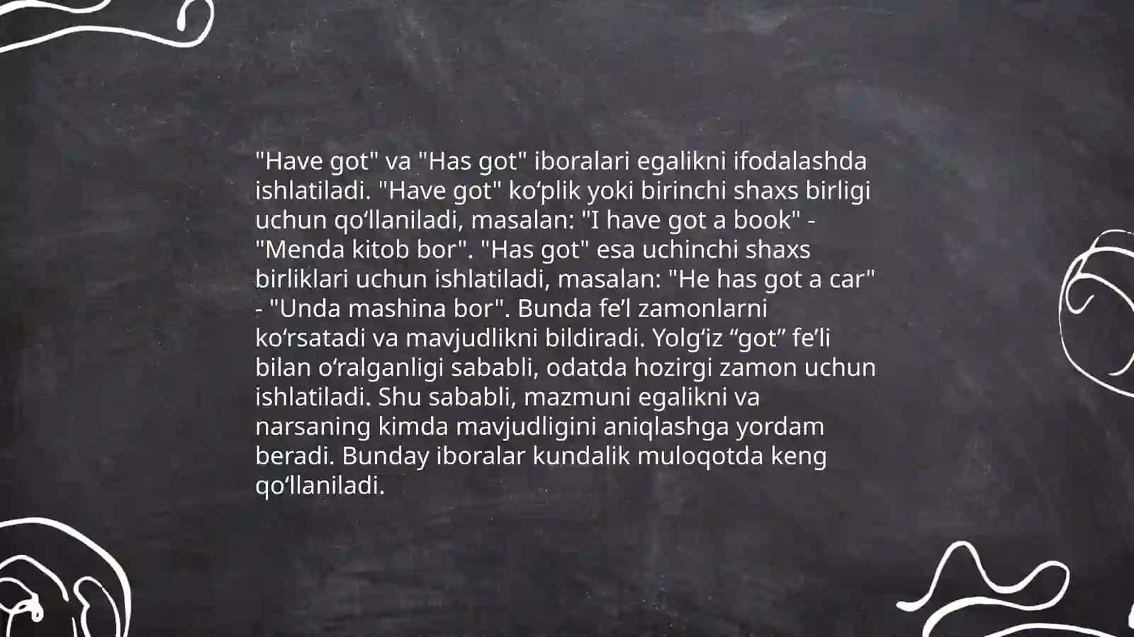 "Have got" va "Has got" tushunchalari 4
