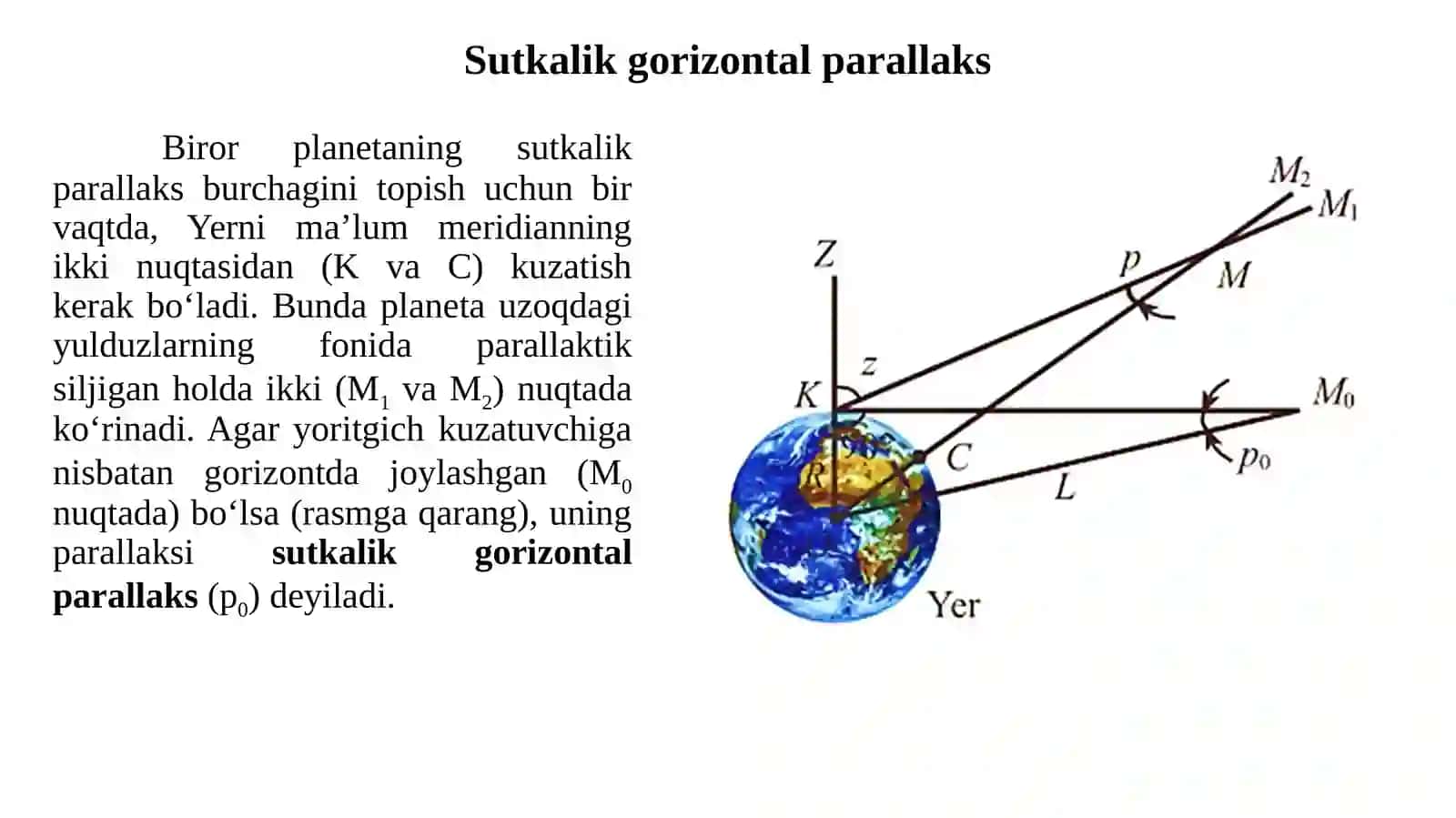11-sinf Astronomiya dars ishlanma. Sutkalik va sutkalik-gorizontal parallaks. Quyosh sistemasi jismlarigacha bo'lgan masofalarni aniqlash 4