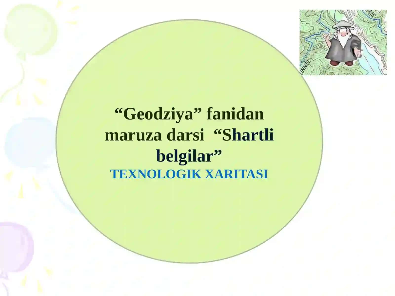 Shartlibelgilar.Topografikkartalardainjenerlikmasalalariniyechish 4