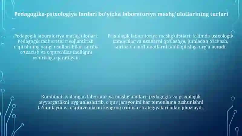 Pedagogik Va Psixologik Fanlardan Laboratoriya MashgʻUlotlarining Mazmuni, Turlari Va OʻTkazilish Tartibi 4