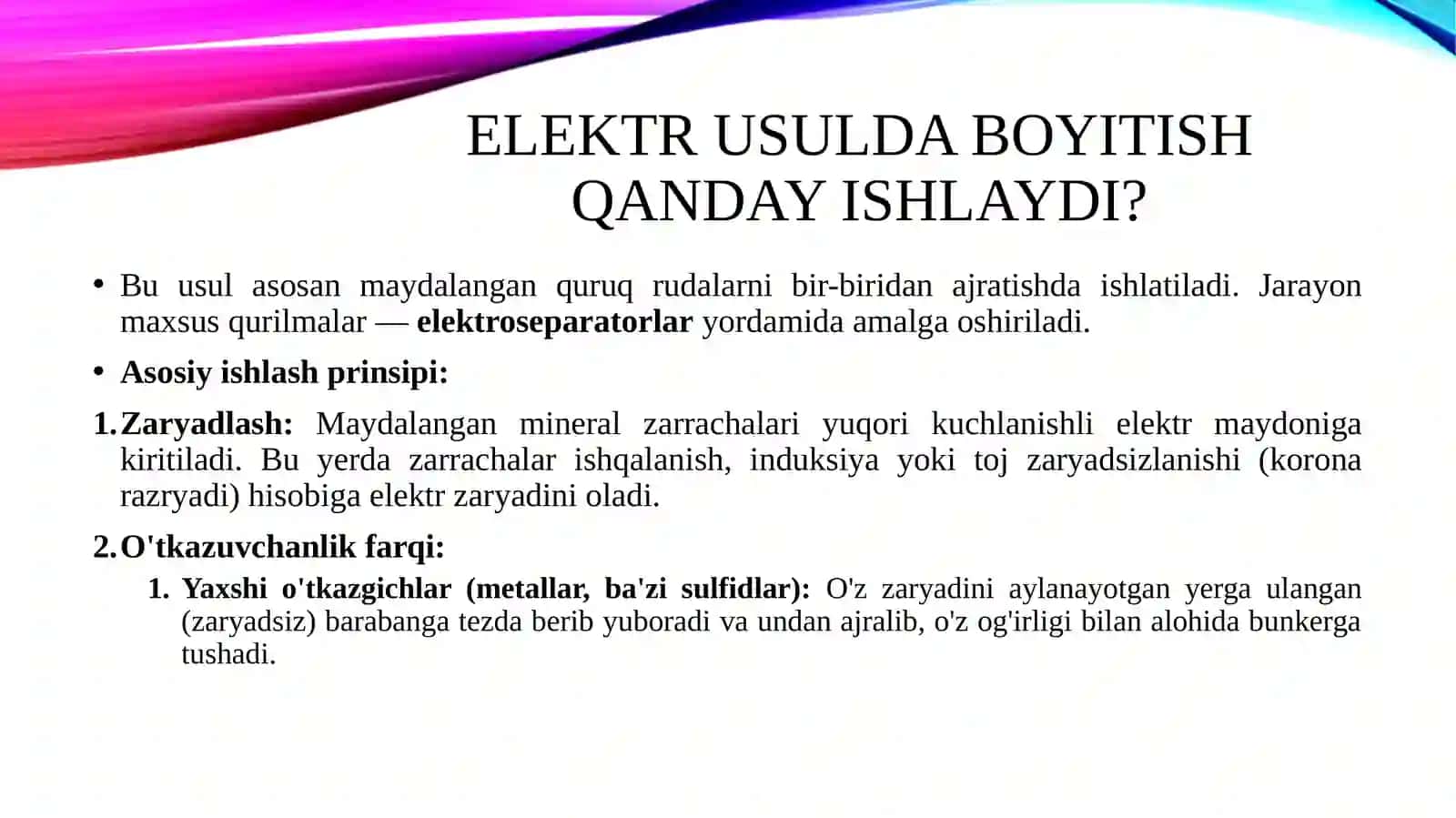 Boyitish usullari.Elektor usulda boyitish. 4