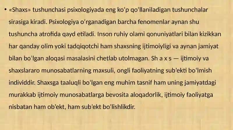 Shaxs va uning mohiyati. Shaxs haqida tushuncha. Shaxsni o’rganishga turlicha yondashuvlar. 4