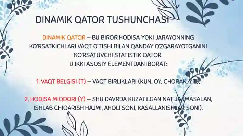 DINAMIK QATORLAR VA ULARNING O‘RGANILAYOTGAN HODISALARGA BAHO BERISHDAGI AHAMIYATI 4