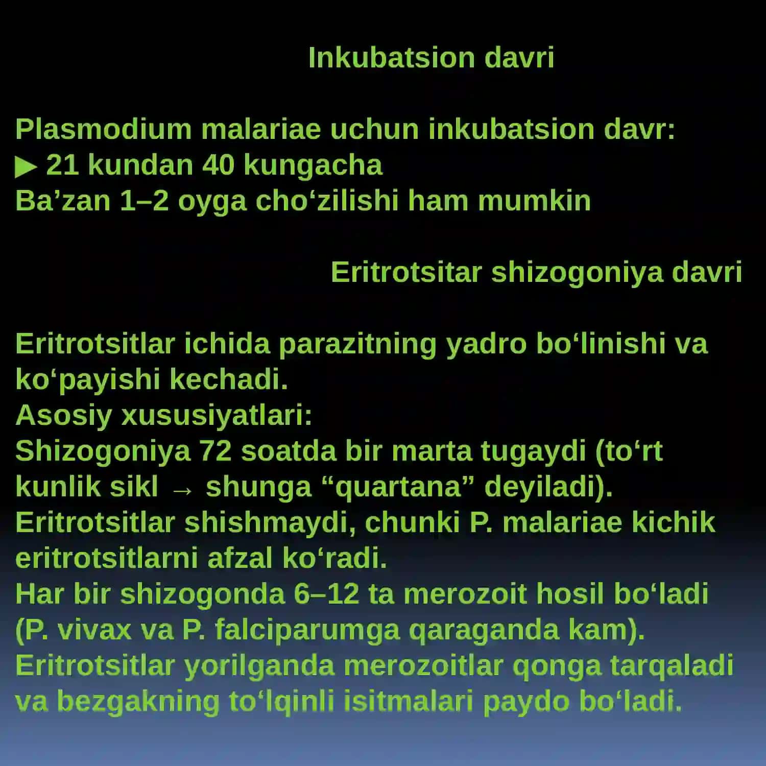 Plasmodium malariae (Rivojlanish sikli Inkubatsion davri Eritrositlar shizagoniya davri. Parazitning qonda oʻtadigan davri Perfirik qonda rivojlanadigan davri Uzuk davri Makrogameta shakli Makrogameta shakli Chivin tanasida rivojlanadigan davrlari. (Sporogoniya)) 4