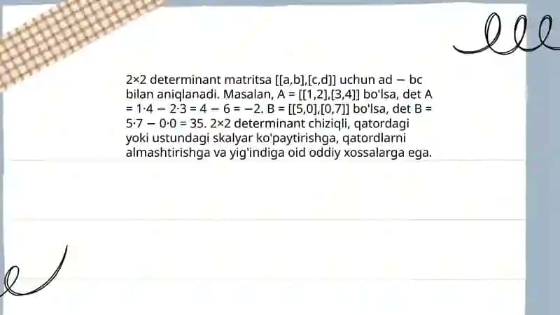 Determinantlar va ularning xossalari 4