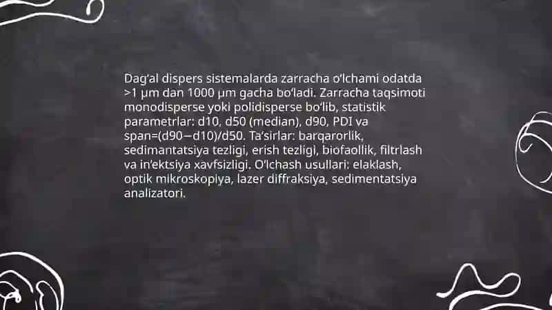 Dagʻal dispers sistemalarning xossalari va ularni tibbiyotda va farmokologiyada ishlatilishi 4