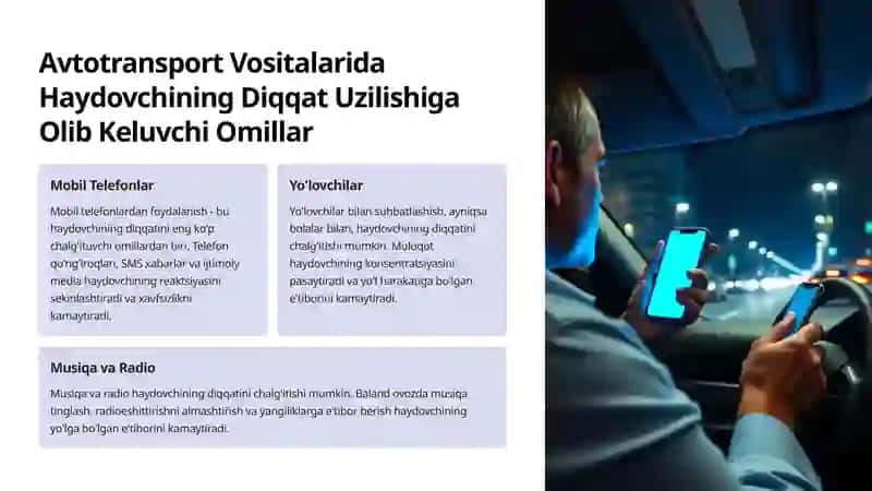Avtotransport Vositasidan Foydalanishda Haydovchining Diqqatini O'rganish 4