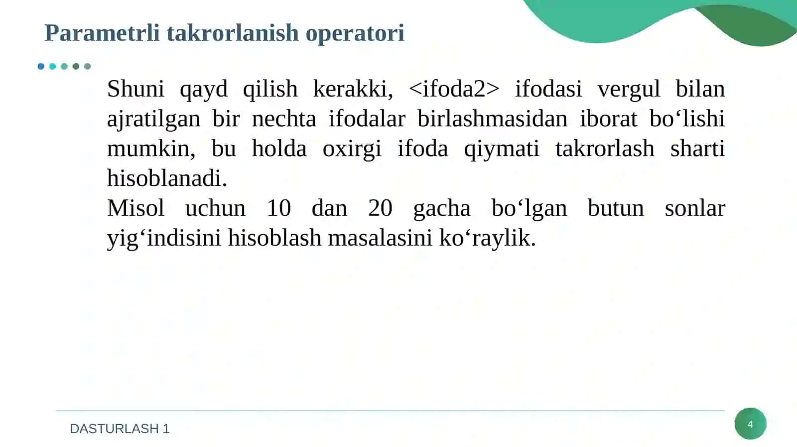 Takrorlanish turlari va operatorlari 4
