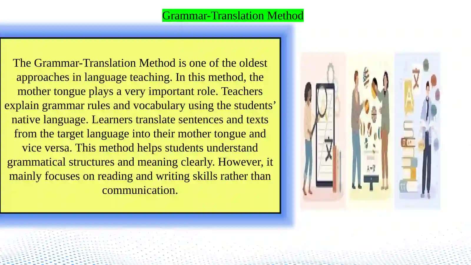 The Role of Mother Tongue in Grammar-Translation and Audio-Lingual Methods 4