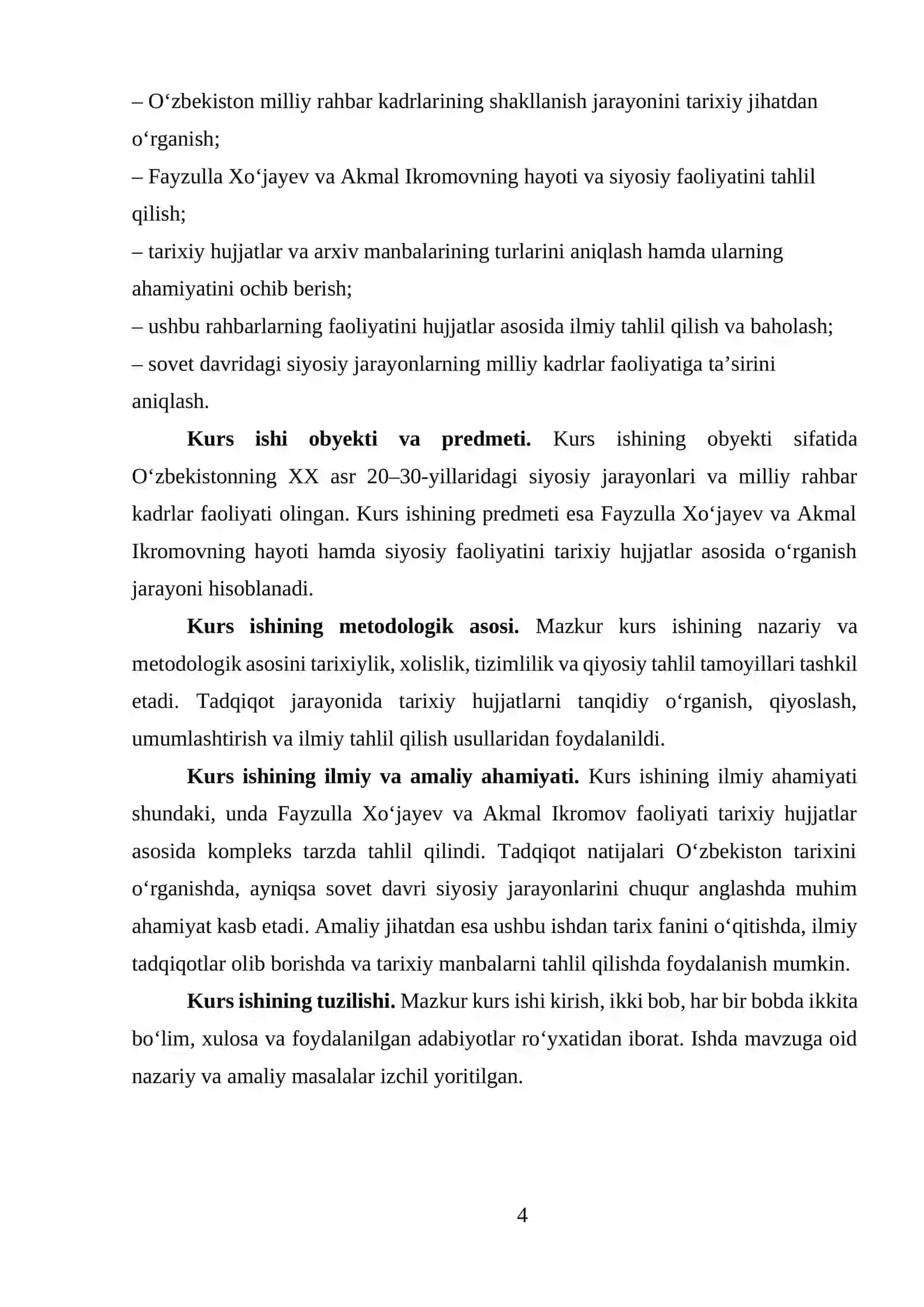 O‘zbekistonning milliy rahbar kadrlar F.Xo‘jayev, A.Ikromovning hayoti va faoliyatini o‘rganishda hujjatlardan foydalanish. 4
