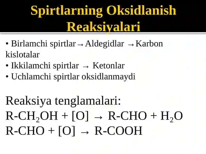 Spirtlar va aldegidlar gaxos reaksiyalar 4