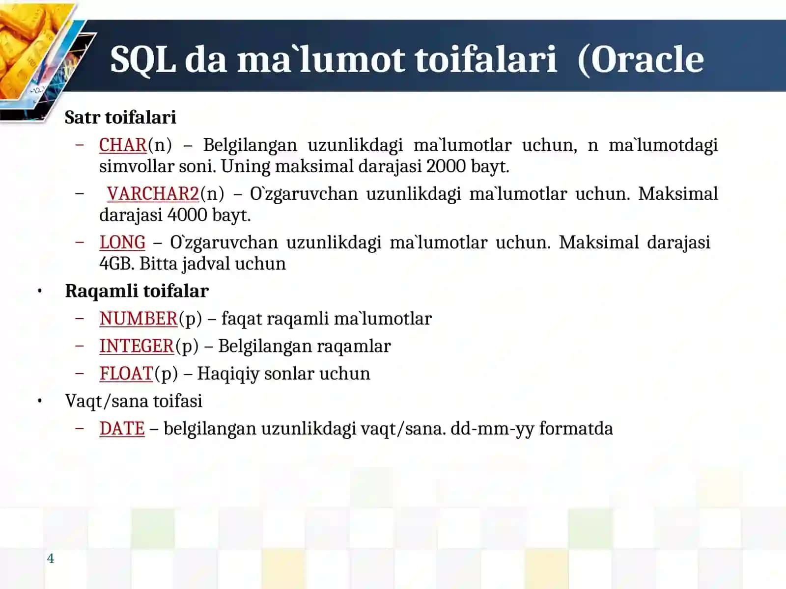 Maruza-9.SQLoperatorlarni yozish.DDL komandasi yordamida ma’lumotlarni tahrirlash 4
