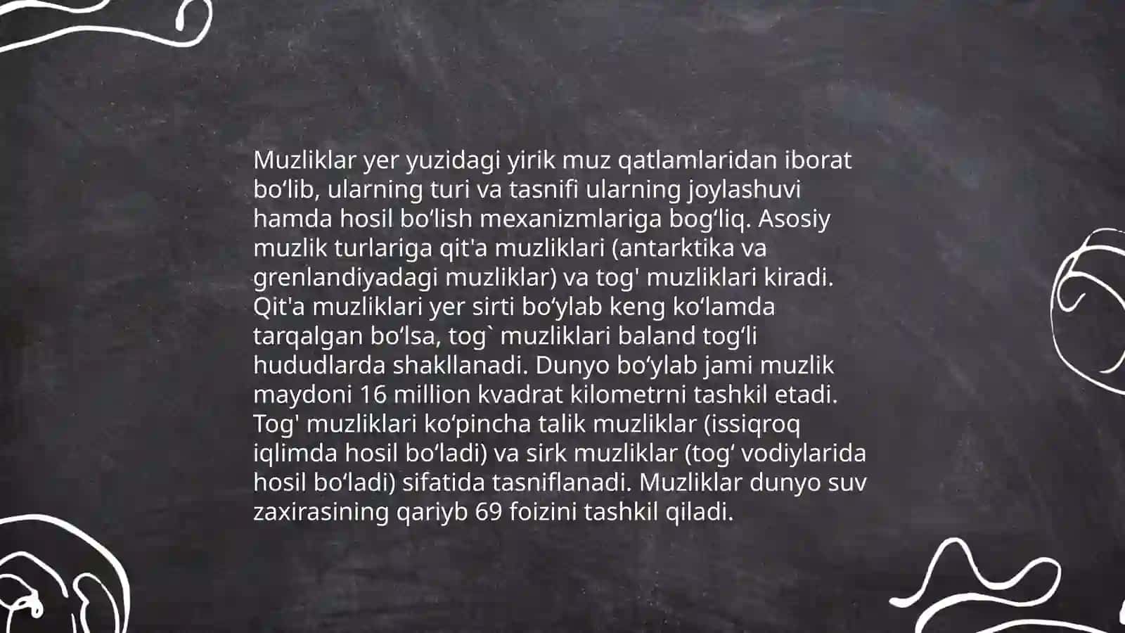 Muzliklar, muzloqlar, toʻrtlamchi davr muz bosishlari 4