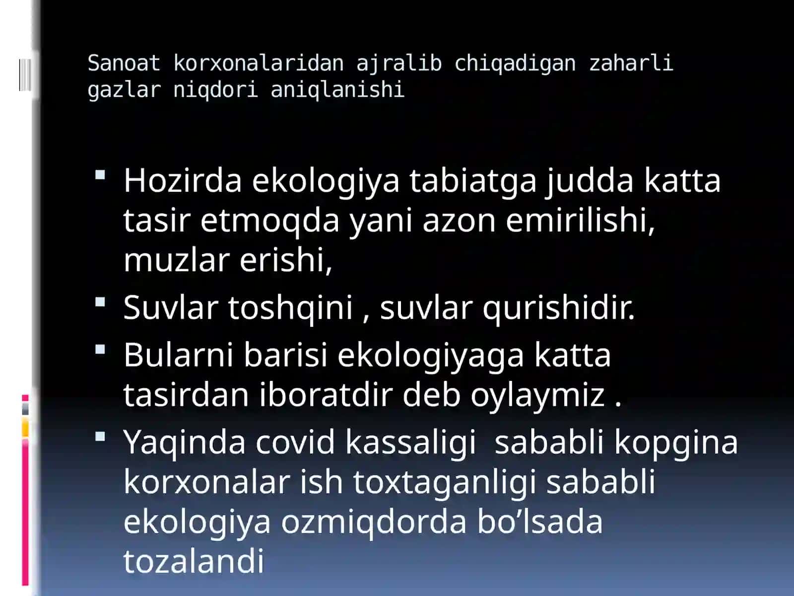 Sanoat korxonalaridan ajralib chiqadigan zaharli gazlar niqdori aniqlanishi 4