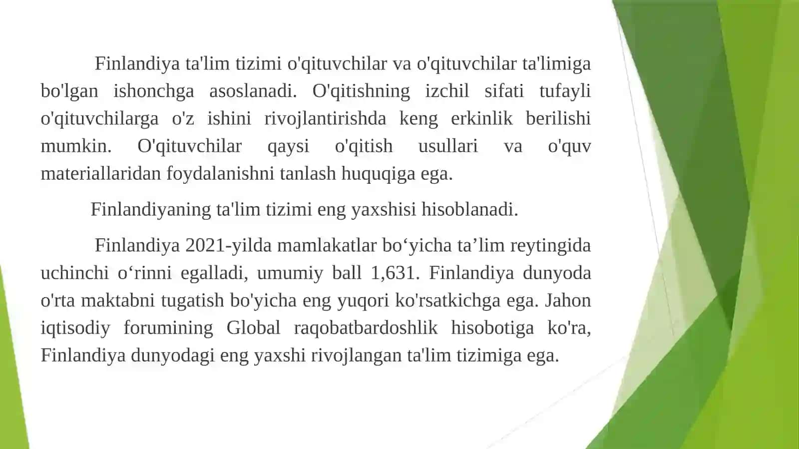 Ta`lim tizimini rivojlantirishda xorijiy tajribalar. Finlandiya ta'lim tizimining o`ziga xos xususiyatlari va yutuqlari 4