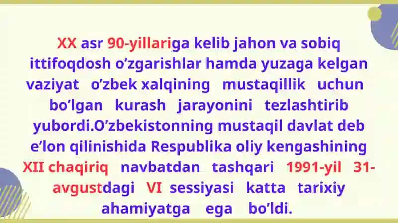 Mustaqil Oʻzbekiston Respublikasining tashkil topishi va uning ahamiyati 4