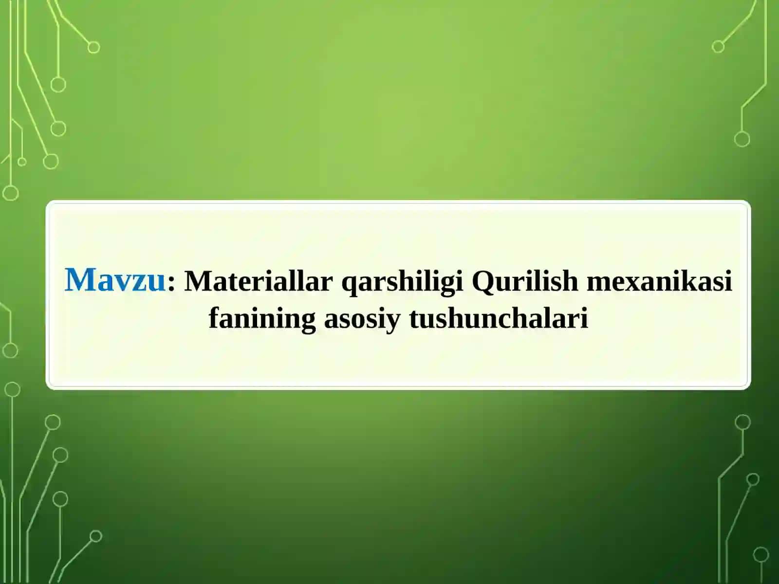 “MАTERIАLLАR QАRSHILIGI.QURILISH MEXАNIKАSI” 4