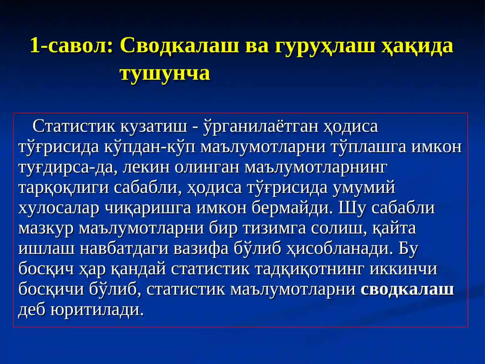 Статистик маълумотларни жамлаш ва гуруҳлаш 4