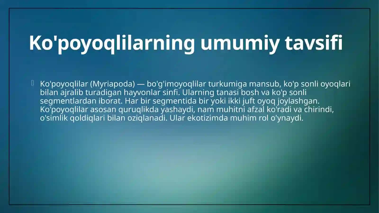 Ko‘poyoqlilarsinfitavsifivaasosiyvakillari 4