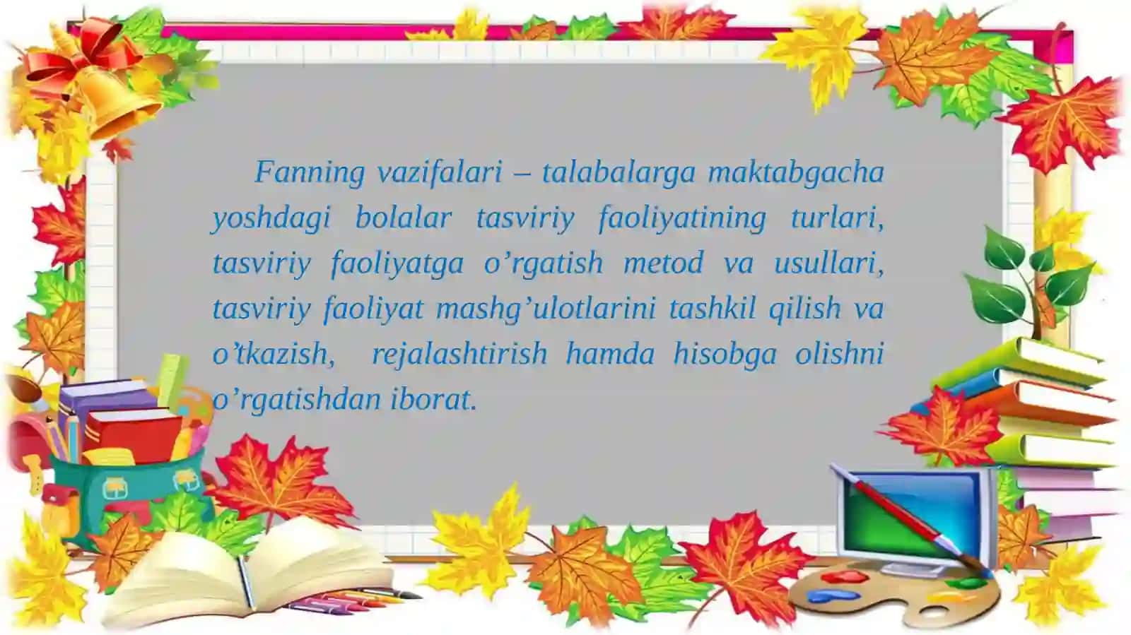 Tasviriy faoliyatga o’rgatishning maqsadi va dastur tamoyillari 4