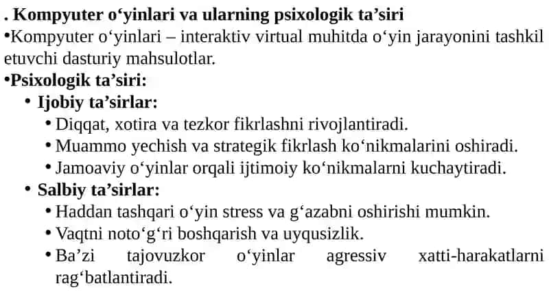 Psixodiagnostikada kompyuter o'yinlaridan foydalanishning ijobiy va salbiy tamonlari 4