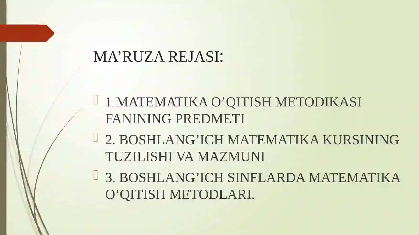 BOSHLANGICH SINFLARDA MATEMATIKA O’QITISH METODIKASI FAN SIFATIDA 4