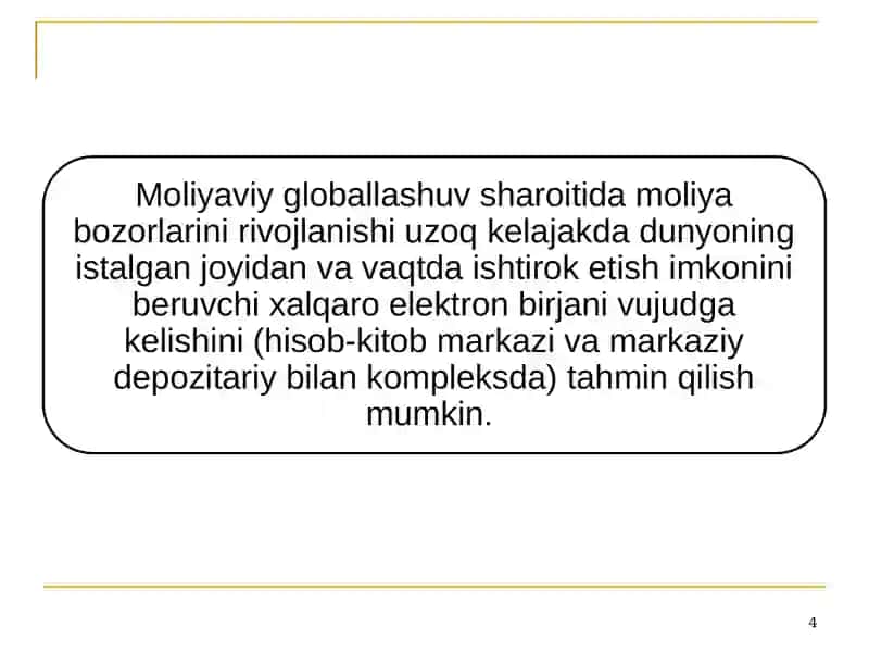 Jahon moliya bozorining rivojlanishi tendensiyalari va muammolari 4