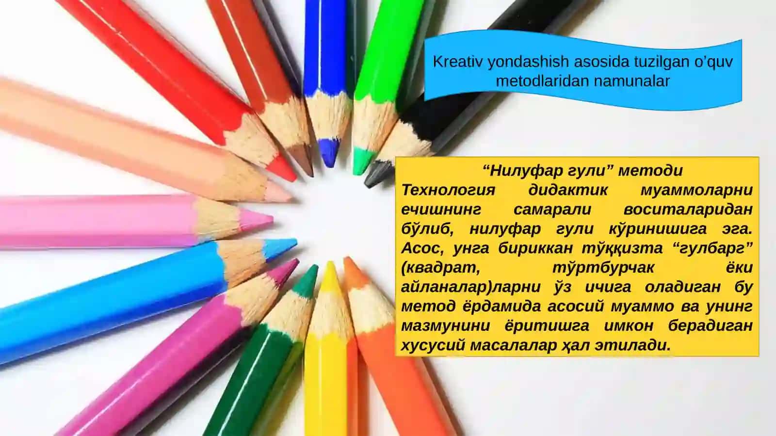 Kreativ yondashuv va didaktik taminot 4