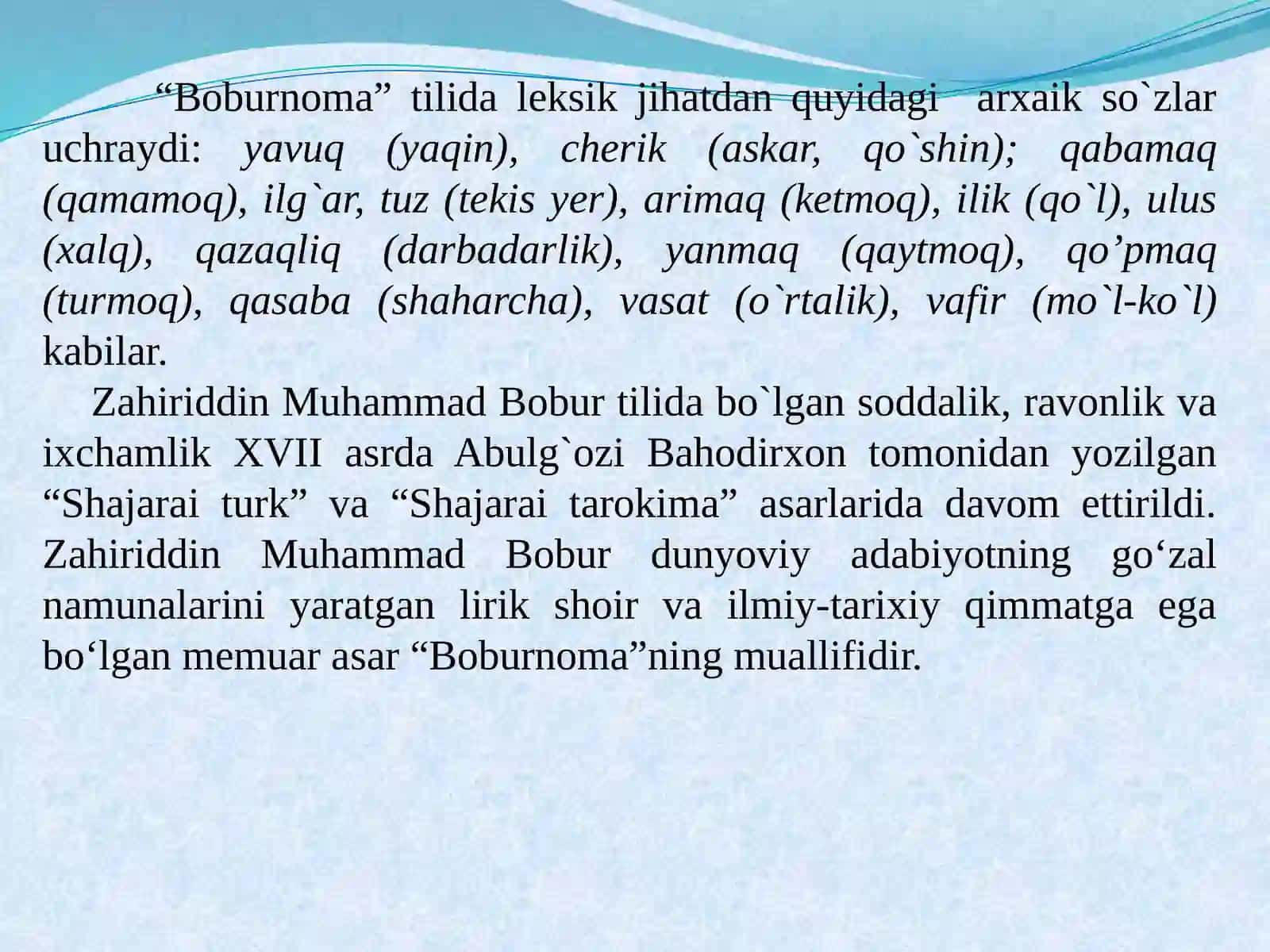 Z.M.Bobur va MuhammadSolih asarlari tili va uslubi. Adabiy til takomilida lug‘at va grammatik asarlarning o‘rni 4