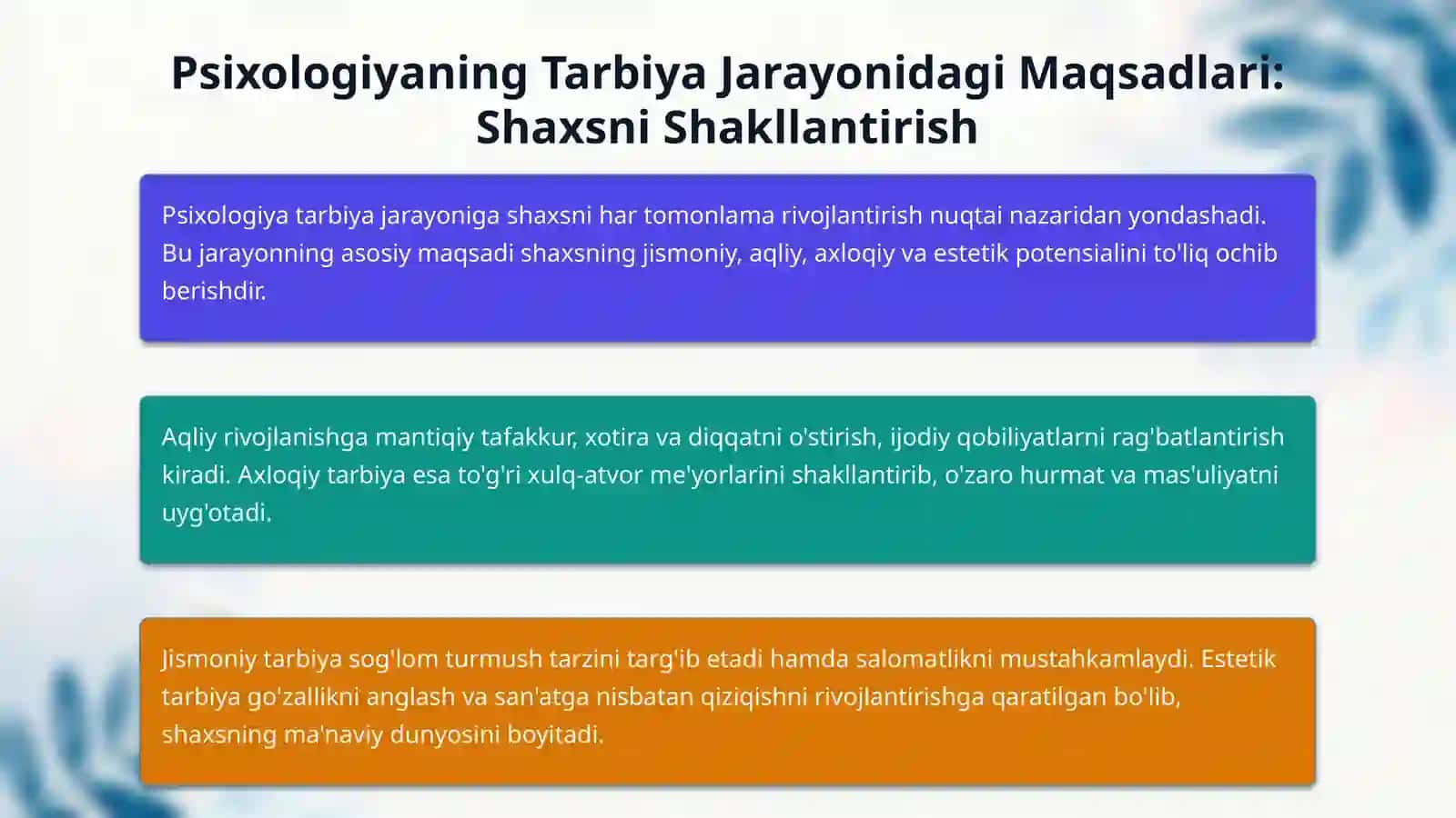 Tarbiya jarayonida psixologiyaning maqsadi va mohiyati 4