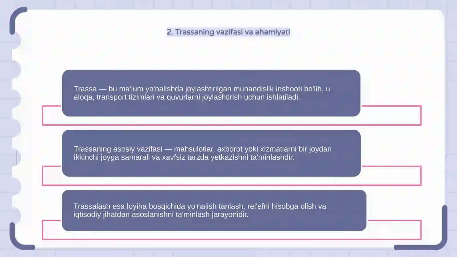 Trassa va trassalash to'g'risida umumiy ma'lumotlar 4