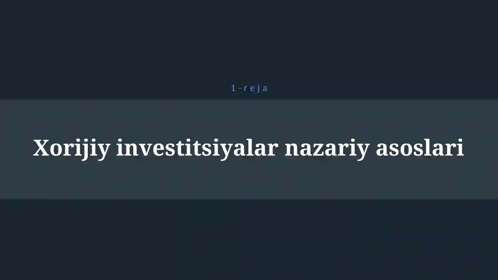 XORIJIY INVESTITSIYALARNI JALB QILISHNING CHET EL TAJRIBASI 4