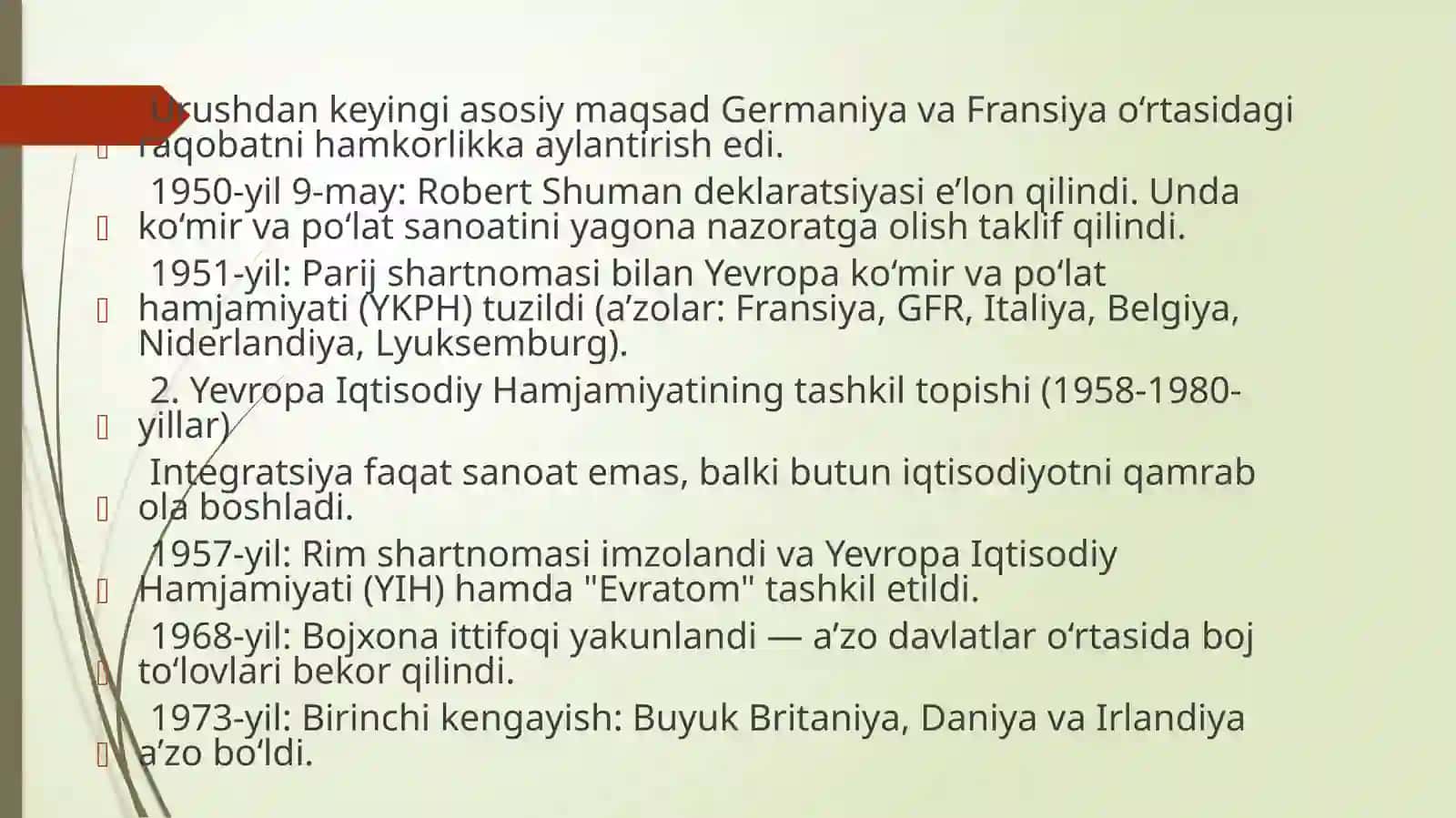 G‘arbiy Yevropa integratsiyasi bosqichlari 4