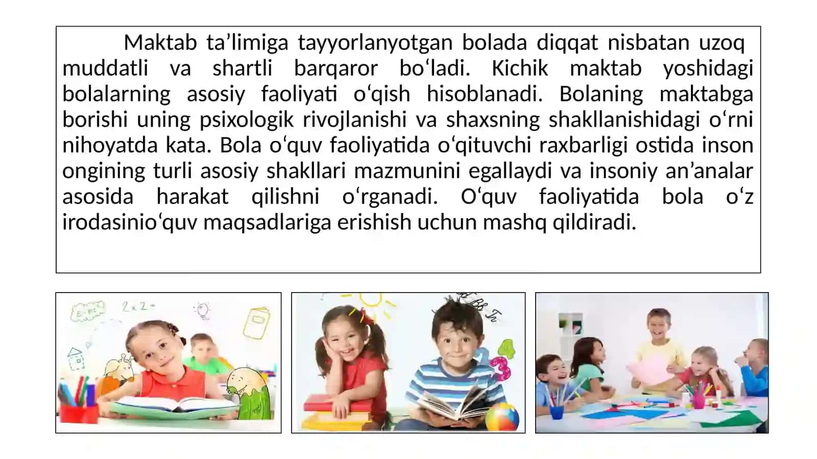 Kichik maktab yoshi davri bolalarning o’ziga xos xususiyatlari. Kichik maktab yoshi davrining o'qish faoliyati 4