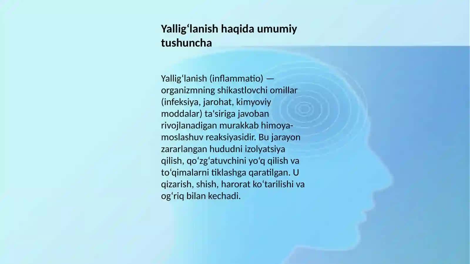 Yallig‘lanish (inflammatio) 4