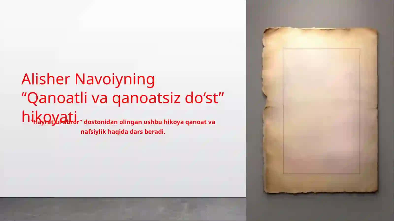 Alisher Navoiyning “Qanoatli va qanoatsiz do‘st” hikoyati (“Hayrat ul-abror” dostonidan) 4