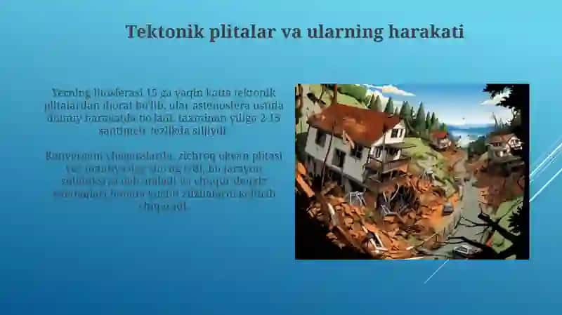 Zilzilalar va ularning kelib chiqish sabablari 4