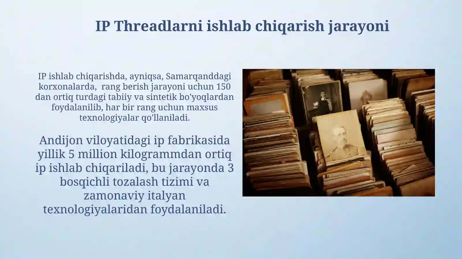 Ip turlaridan amaliy darslarni tashkil etish metodikasi.Ip ish ishlab chiqarishdagi tarixi 4