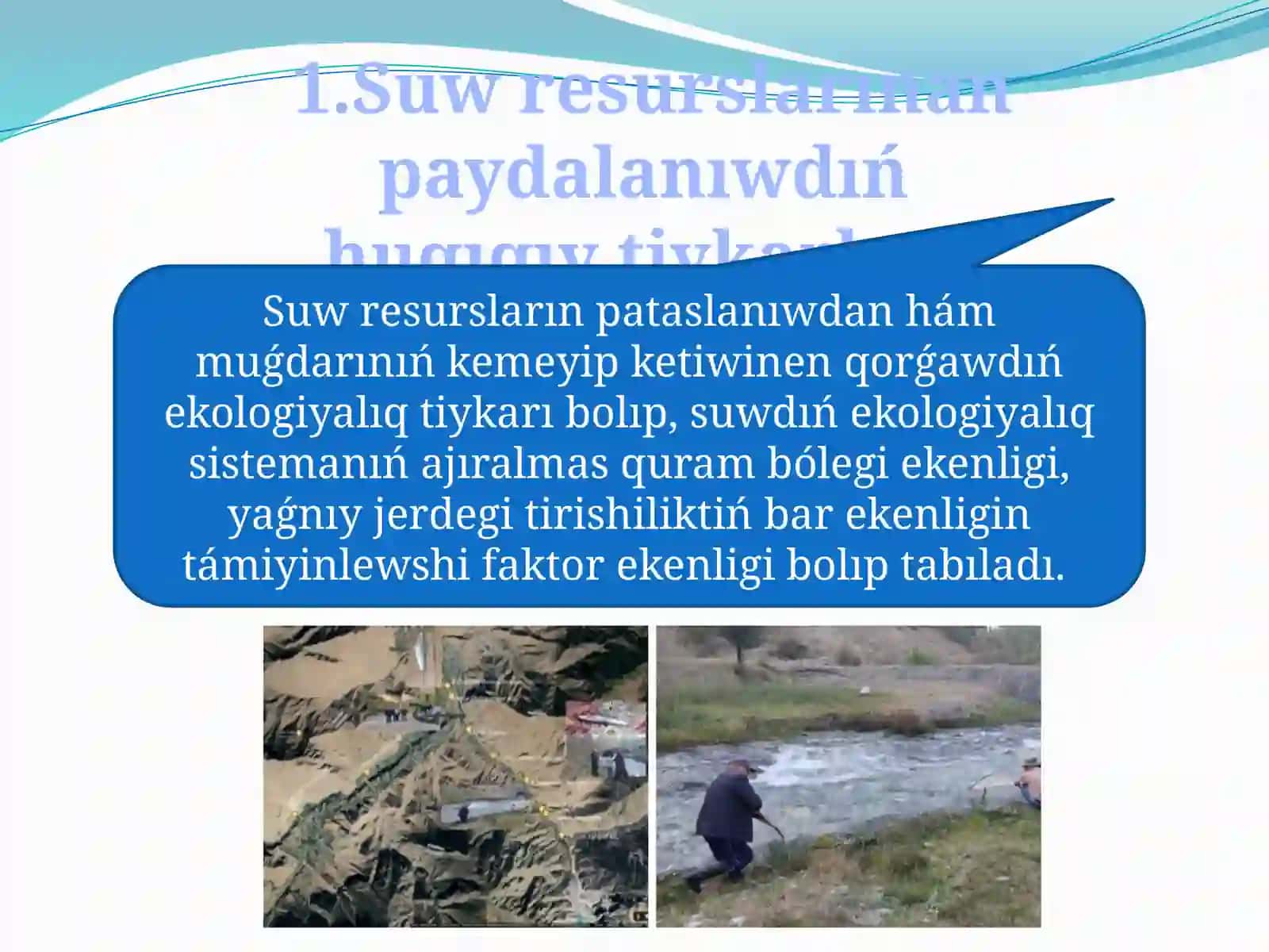 Suw xojalıǵı hám olardı qorǵawda nızamshılıq, ekologiyalıq siyasat hám suwdan paydalanıw, tabiiy resurslarǵa múlk huqıqın qorǵawdıń forma hám usılları 4