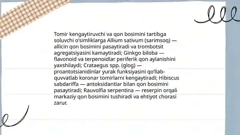 Yurak-qon tomir va asab kasalliklarida qoʻllaniladigan dorivor oʻsimliklar 4