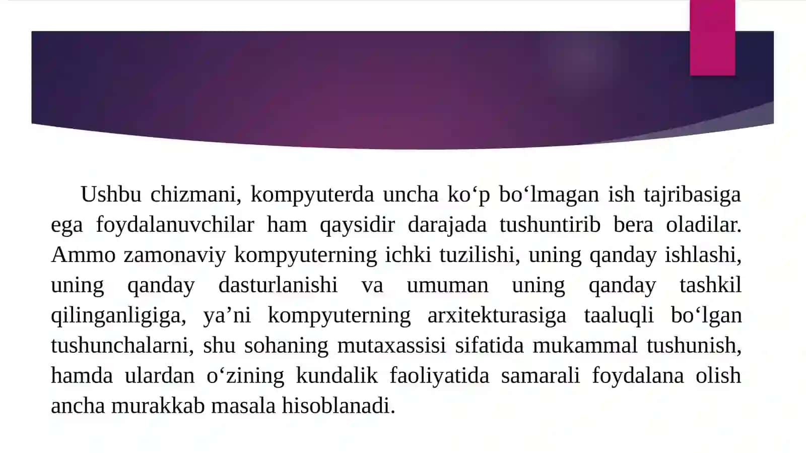 Kompyuterlar arxitekturalarini, ularning ko‘psathli tashkil qilinishi asosida o‘rganish 4