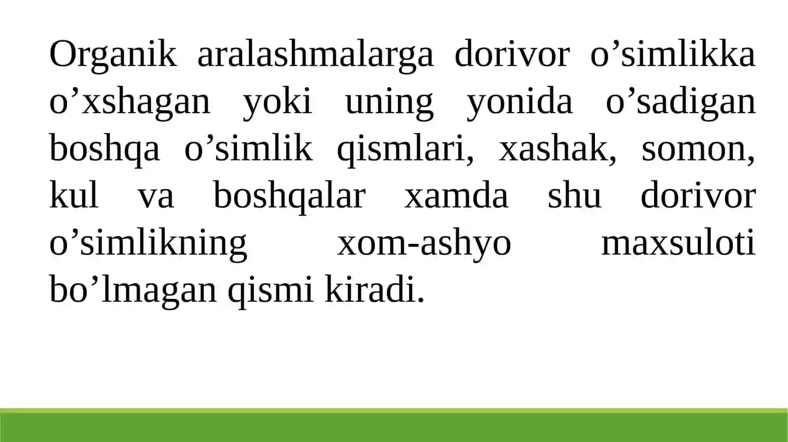 DORIVOR O’SIMLIK XOM-ASHYOSINI SIFATIGA QO’YILADIGAN TALABLAR 4