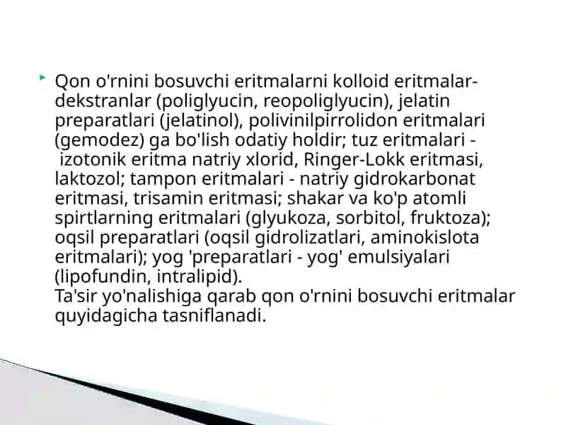 Qono’rninibosuvchisuyuqliklarvaularningtasnifiGemotransfuziya 4